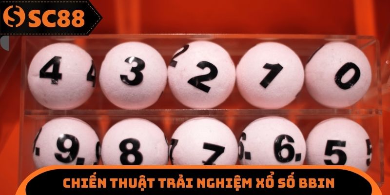 Chiến thuật trải nghiệm xổ số BBIN