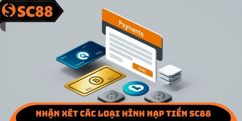 Nhận xét các loại hình nạp tiền SC88